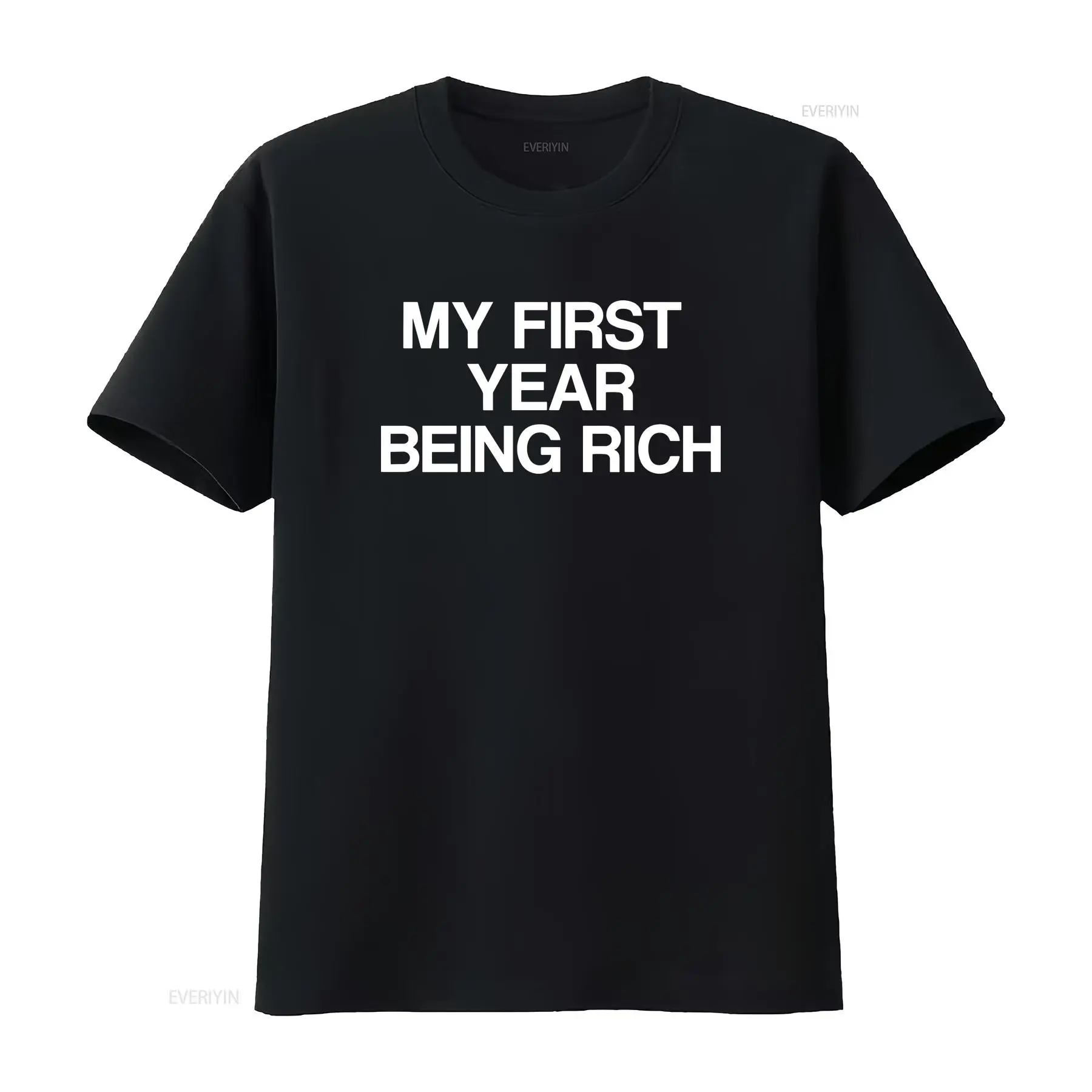 First Year Being Rich T Shirt  - Luxury Lifestyle Of Celebrities 评论和价格